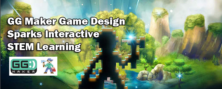 GG Maker Game Design Sparks Interactive STEM Learning
