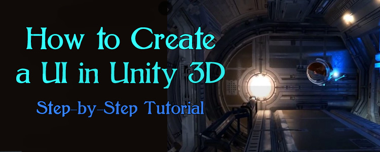 How to Create a UI in Unity 3D