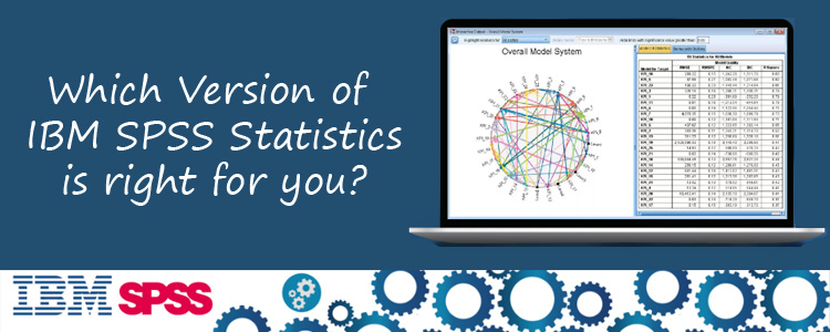 Which IBM SPSS Statistics Student Version Do I Need?