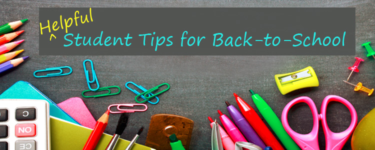 Student Tips for Heading Back to School