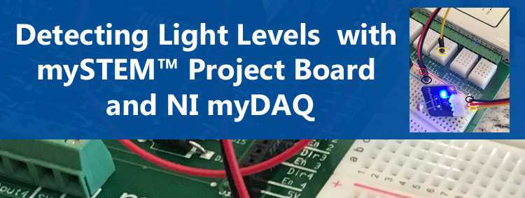 Detecting Light Levels With the mySTEM for NI myDAQ