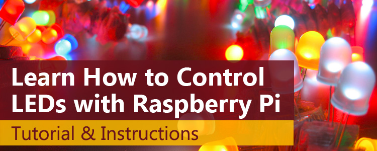 How to Control LEDs with Raspberry Pi