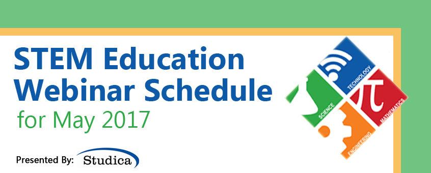May STEM Education Webinar Schedule: Explore New Solutions