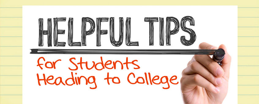 6 Tips for Students Heading to College