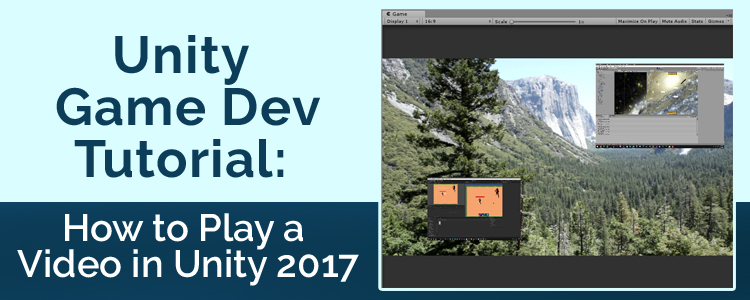 Game Dev Tutorial: How to Play a Video in Unity 2017