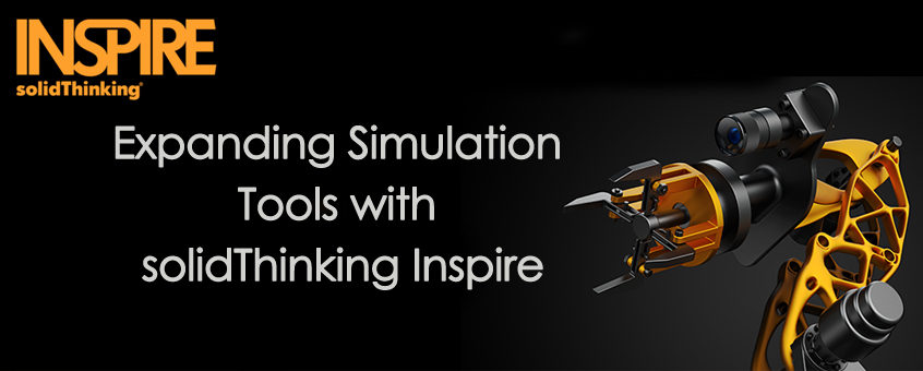 Expanding Simulation Tools with solidThinking Inspire