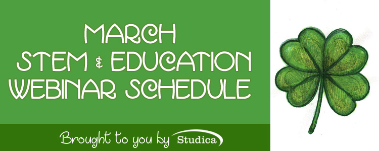 March STEM Solutions & Education Webinars Announced
