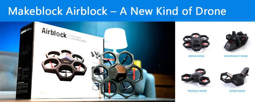 Makeblock Airblock - A New Kind of Drone