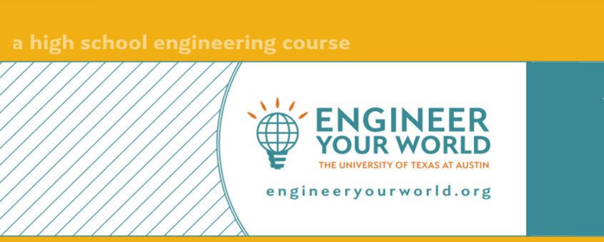Explore Engineer Your World High School Curriculum