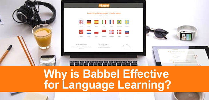 Why is Babbel Effective for Language Learning?