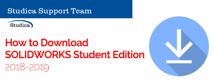 How to Download SOLIDWORKS Student Edition 2018-19