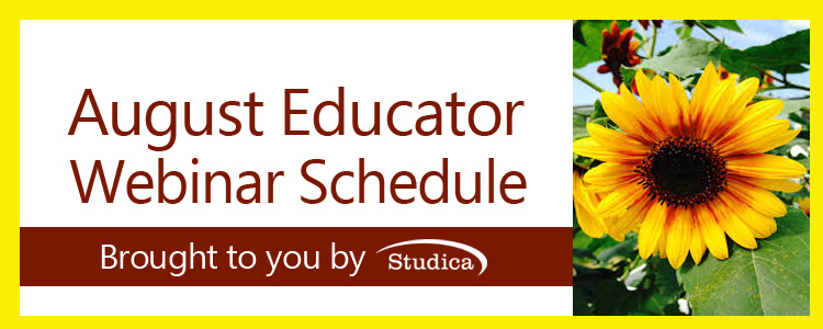 August Schedule of Webinars for Educators