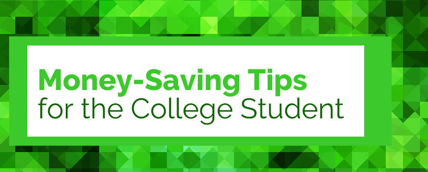 Money-Saving Tips for the College Student