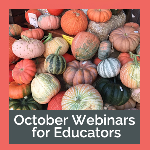 October Educator Webinars