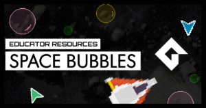 Game Design Resource Space Bubbles