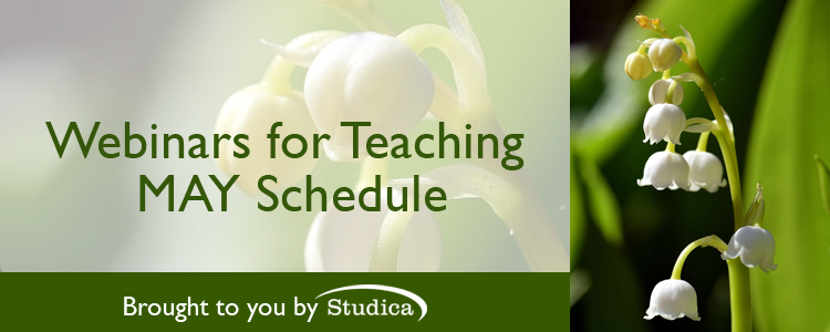 Webinars for Teaching May Schedule