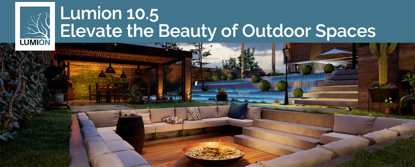 Lumion 10.5 Elevates the Beauty of Outdoor Spaces