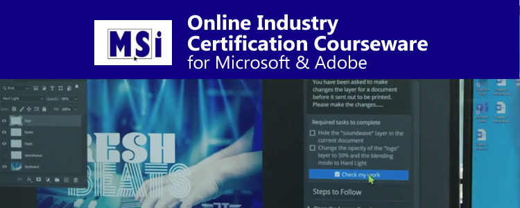 MSi Online Industry Certification Courseware