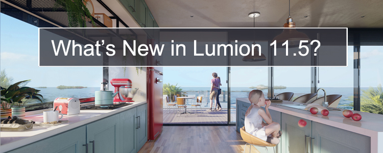 Lumion 11.5 Rendering Software Makes Spaces Feel Alive