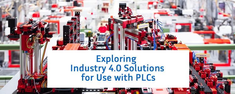 Exploring Industry 4.0 Solutions for Use with PLCs