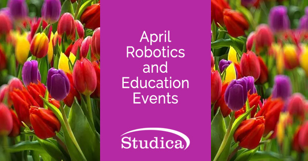 April Robotics and Education Events