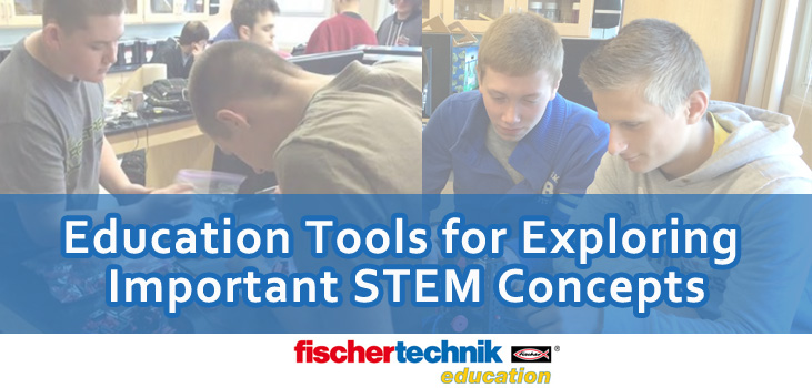 Education Tools for Exploring Key STEM Concepts