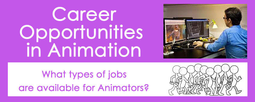 Career Opportunities in Animation