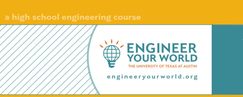 Explore Engineer Your World High School Curriculum