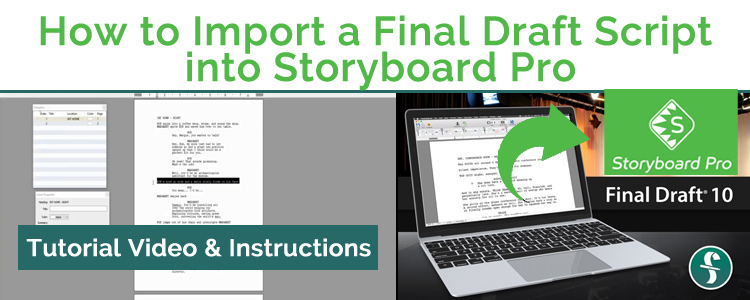How to Import a Final Draft Script into Storyboard Pro Tutorial Video Instructions