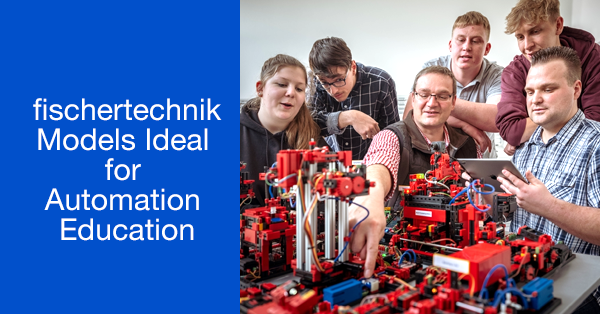 fischertechnik Models Ideal for Automation Education
