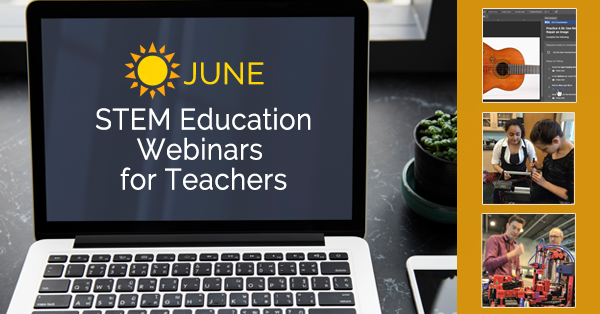 June STEM Education Webinars for Teachers