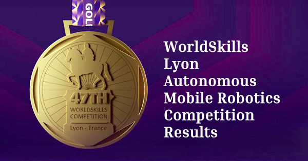 WorldSkills Lyon Autonomous Mobile Robotics Competition Results