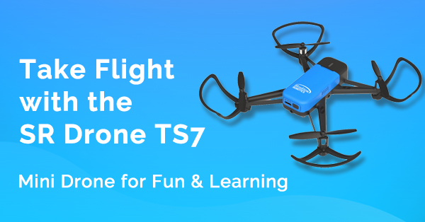 Take Flight with SR Drone TS7: Mini Drone for Fun & Learning