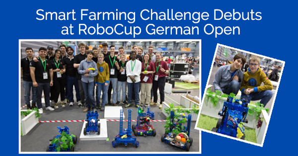 Smart Farming Challenge Debuts at RoboCup German Open