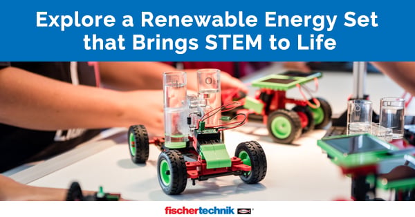 Explore a Renewable Energy Set that Brings STEM to Life