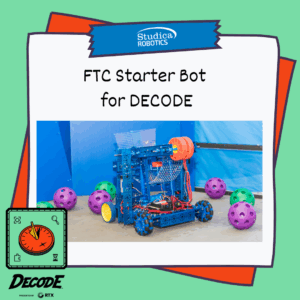 FTC Starter Kit for DECODE FTC Starter Bot Studica Starterbot