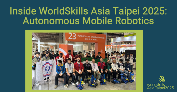 Inside WorldSkills Asia Taipei 2025: Autonomous Mobile Robotics