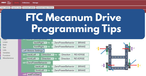 FTC Mecanum Drive Programming Tips
