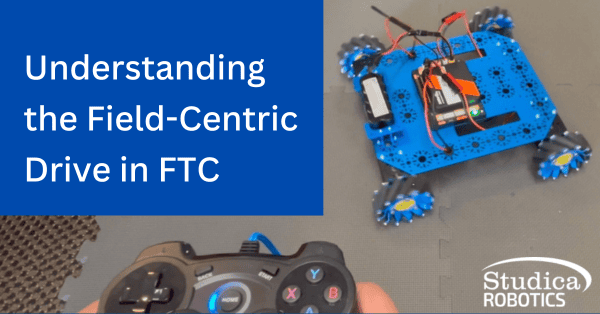 Understanding the Field-Centric Drive in FTC