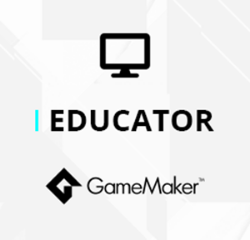 GameMaker Educator